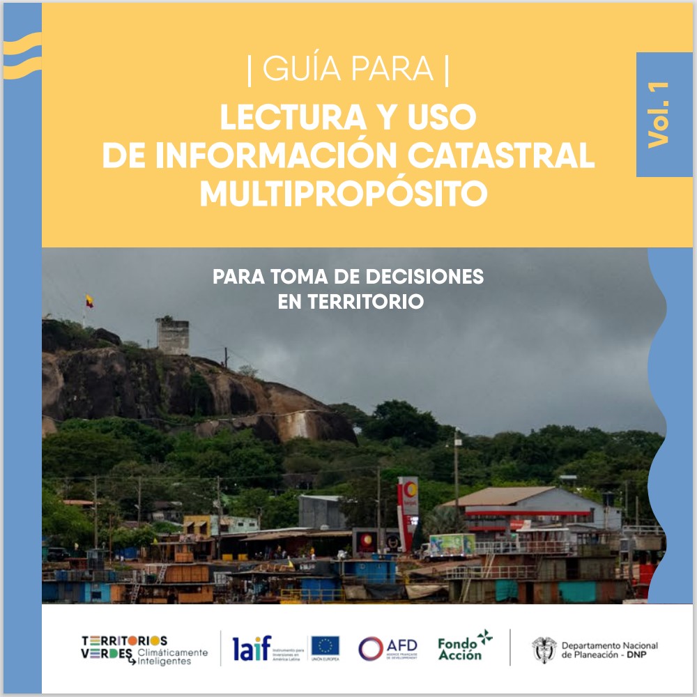 Portada del libro «Guía para lectura y uso de información catastral multipropósito  para toma de decisiones en territorio, Vol. 1»