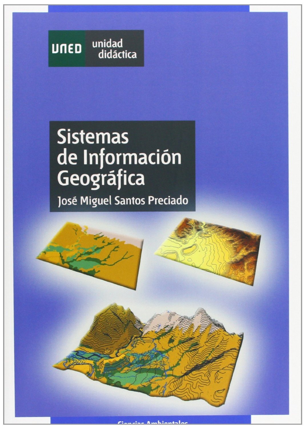 Sistemas de Información Geográfica. Unidades Didácticas