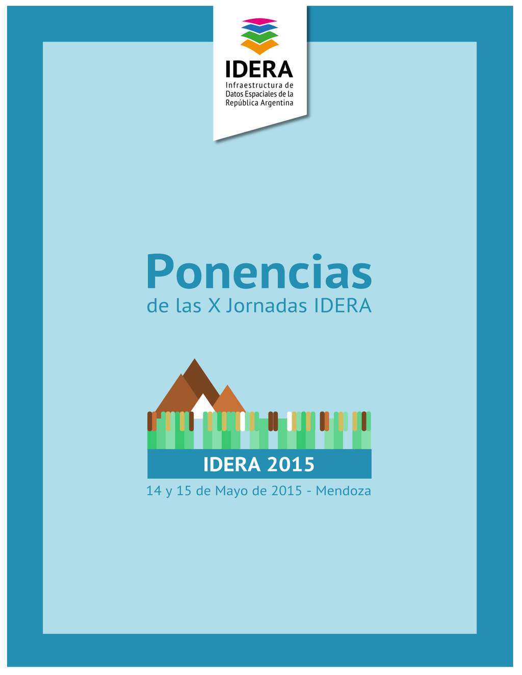 Las ponencias de las X Jornadas IDERA 2015