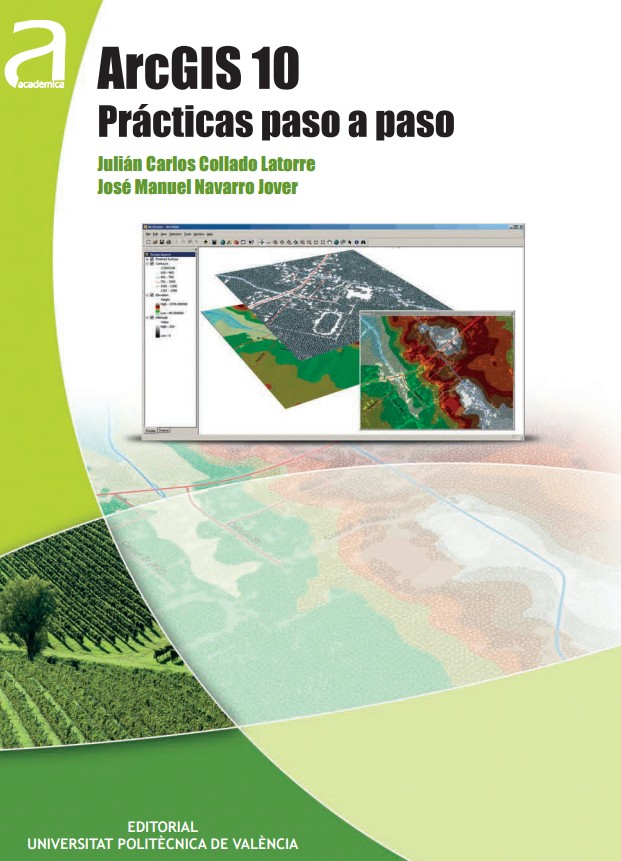 ArcGIS 10: prácticas paso a paso