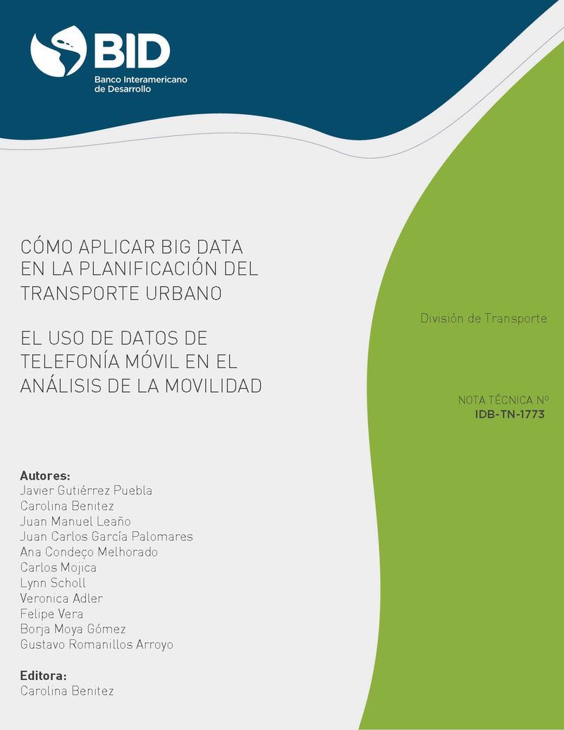 Cómo aplicar el Big Data en la planificación del transporte urbano: el uso de datos de telefonía móvil en el análisis de la movilidad